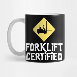 Forklift Certified Mug